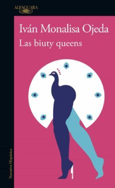 las biuty queens (ebook)-ivan monalisa ojeda-9789563841008