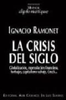 la crisis del siglo-ignacio ramonet-9789568134808