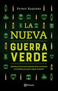 la nueva guerra verde (ebook)-petrit baquero-9789584256508