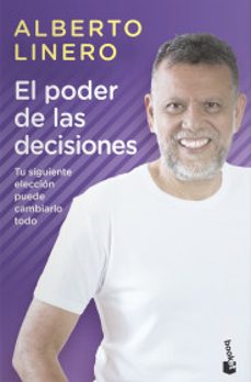 el poder de las decisiones-alberto linero-9789584294708
