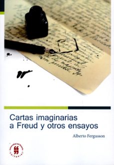 cartas imaginarias a freud y otros ensayos-alberto fergusson-9789587385908