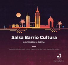 salsa barrio cultura (ebook)-alejandro ulloa sanmiguel-javier mauricio reyes vera-juan pablo jiménez caicedo-9789587658408