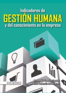 indicadores de gestion humana y del conocimiento en la empresa (ebook)-armando cuesta santos-marino valencia rodriguez-9789587710908