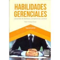 habilidades gerenciales. desarrollo de destrezas, competencias y actitud-9789587714708