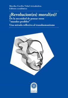 ¿revolucion(es) moral(es)? de la necesidad de pensar otros mundos posibles. (ebook)-9789587824308
