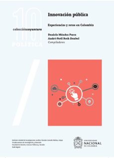 innovacion publica: experiencias y retos en colombia (ebook)-daniela méndez parra-andré-noël roth deubel-9789587942408