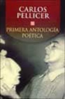 primera antologia poetica (2ª ed.)-carlos pellicer-9789681665708