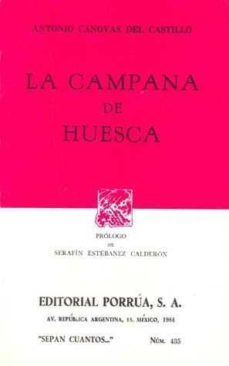la campana de huesca-antonio canovas del castilo-9789684329508