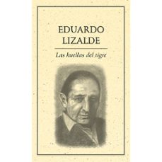 las huellas del tigre-eduardo lizalde-9789686567908