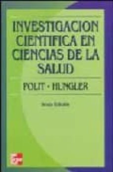 investigacion cientifica en ciencias de la salud (6ª ed.)-b.p. hungler-denise polit-9789701026908