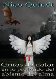 gritos de dolor en lo profundo del abismo del alma (ebook)-nico quindt-nico quindt-9789874204608