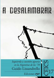 a desalambrar (ebook)-guido lissandrello-9789874412508