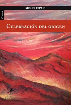 celebracion del origen (ebook)-miguel espejo-9789875997608