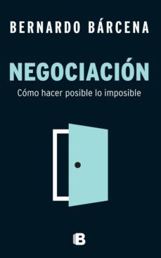 negociacion (ebook)-bernardo barcena-9789876278508
