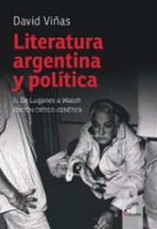 literatura argentina y politica (ebook)-david viñas-9789876998208