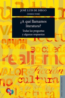 ¿a que llamamos literatura? (ebook)-josé luis de diego-9789877194708