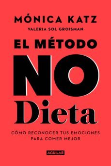 el metodo no dieta (ebook)-monica katz-valeria sol groisman-9789877352108