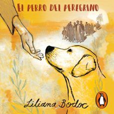 el perro del peregrino (audiolibro)-liliana bodoc-9789877389708