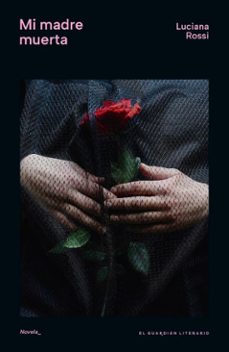 mi madre muerta (ebook)-luciana rossi-9789878346908
