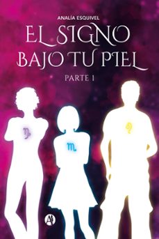 el signo bajo tu piel (ebook)-analía esquivel-9789878731308