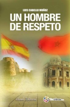un hombre de respeto-luis muñoz cabello-9789895107308