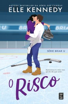 o risco (briar u 2) (ebook)-elle kennedy-9789895897308