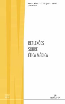 reflexes sobre etica medica na pratica clinica (ebook)-9789897163708