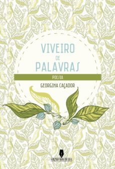 viveiro de palavras-georgina caçador-9789897367908