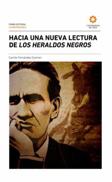 hacia una nueva lectura de los heraldos negros (ebook)-camilo fernandez cozman-9789972456008