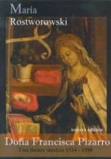 doña francisca pizarro (3ª ed.)-maria rostworowski-9789972510908