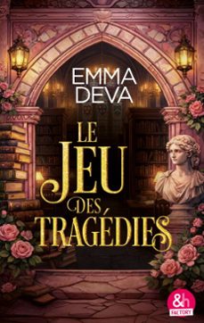 le jeu des tragedies (ebook)-emma deva-9791033925408