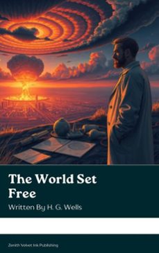 the world set free (ebook)-h. g. wells-9791070127308