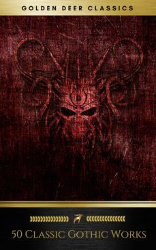 50 classic gothic works vol. 1 (golden deer classics) (ebook)-oscar wilde-edgar allan poe-9791097338008
