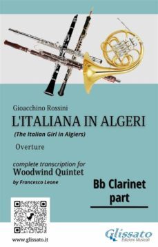 bb clarinet part of "l'italiana in algeri" for woodwind quintet (ebook)-9791220858908