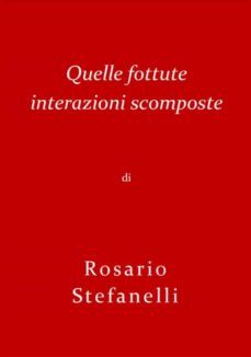quelle fottute interazioni scomposte (ebook)-9791222009308