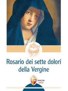 rosario dei sette dolori della vergine (ebook)-padre gianni sgreva-9791256392308
