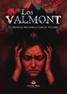 los valmont-florencia micahela garcia villero-9791370165208