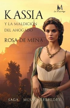 kassia y la maldicion del ahogado-rosa de mena-9791387615208