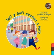 toti y sofi ayudan a nico (ebook)-natalia de brigard-laura pinilla-9791387616908