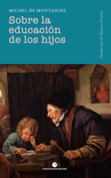 sobre la educacion de los hijos-michel de montaigne-9791387624408
