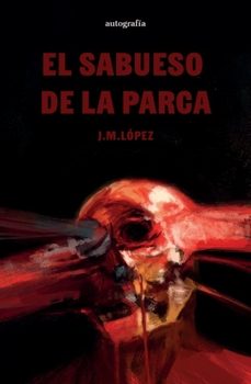 el sabueso de la parca-j. m. lopez-9791387737108