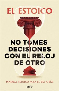 no tomes decisiones con el reloj de otro (ebook)-9791387972608