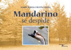 mandarino se despide (ebook)-maría teresa urueña leivas-9791388066108