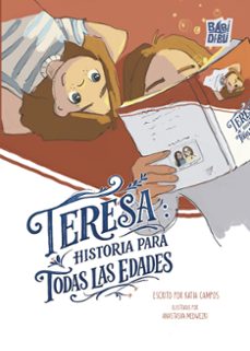 Imagen Principal de TERESA: HISTORIA PARA TODAS LAS EDADES