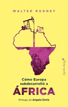 como europa subdesarrollo a africa-walter rodney-9791399039108
