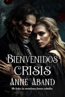bienvenidos a crisis (ebook)-anne aband-9791399049008