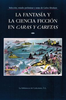 la fantasia y la ciencia ficcion en caras y caretas-carlos abraham-9791399052008