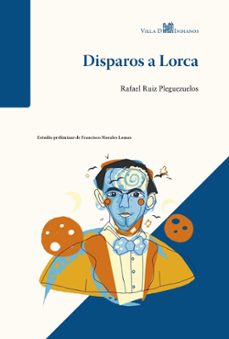 disparos a lorca-rafael ruiz pleguezuelos-9791399168808