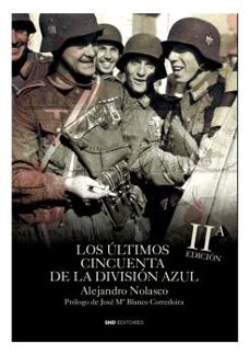 los últimos cincuenta de la división azul-alejandro nolasco asensio-9791399229608