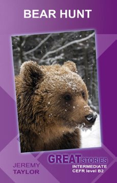 bear hunt (great stories: intermediate) (ebook)-jeremy taylor-9798201235208
